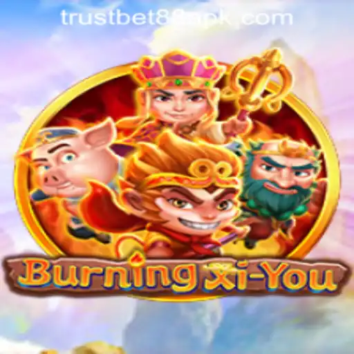 Exploring the Engaging World of BurningXiYou at TRUSTBET88 CASINO