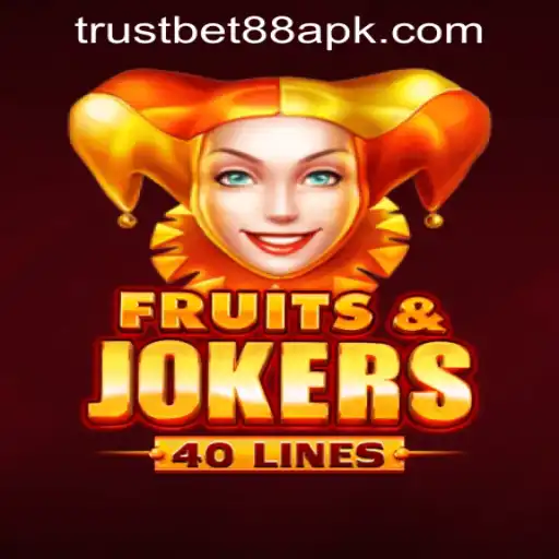 FruitsAndJokers40 Game at TRUSTBET88 CASINO: A Comprehensive Guide