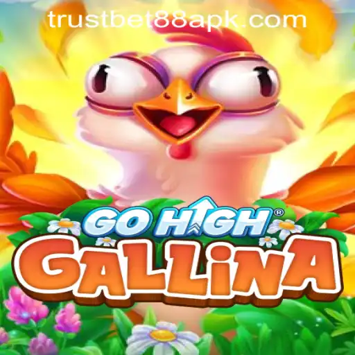 Exploring the Thrills of GoHighGallina at TRUSTBET88 CASINO