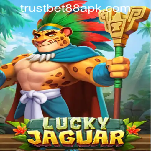 Exploring the Thrills of LuckyJaguar at TRUSTBET88 CASINO
