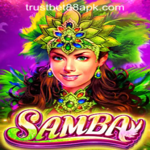 Exploring Samba: A Thrilling Game at TRUSTBET88 CASINO