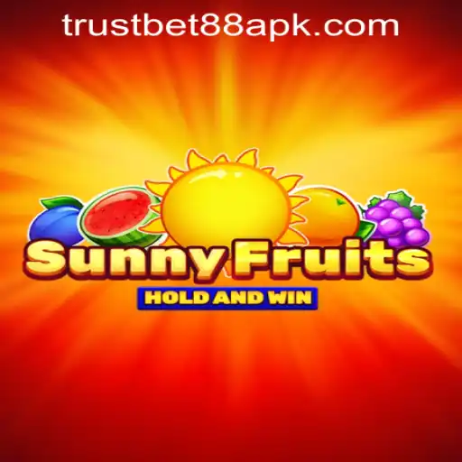 Discover the Thrilling World of SunnyFruits at TRUSTBET88 CASINO